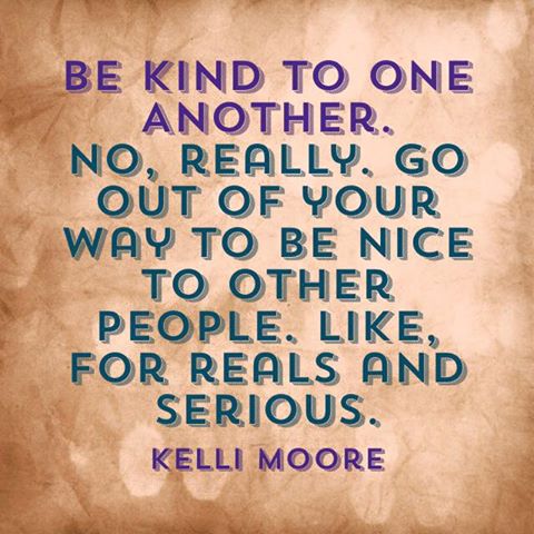 Be Kind, Really